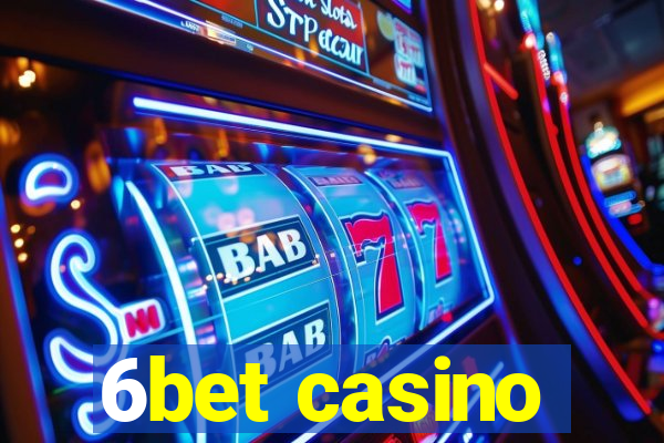 6bet casino